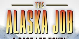 Exploring Possibilities: A Review of Vince Milam’s ‘The Alaska Job