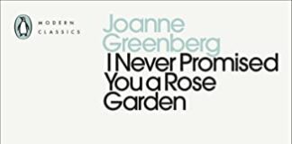 Exploring Reality and Imagination in ‘I Never Promised You a Rose Garden