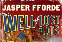 Exploring Literary Labyrinths: A Review of Jasper Fforde’s “The Well of Lost Plots