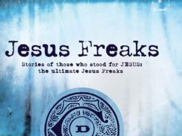 Unveiling Faith: Exploring “Jesus Freaks” and Stories of Ultimate Devotion