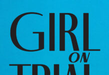 Unveiling Truths: A Thoughtful Review of Kathleen Fine’s Girl on Trial