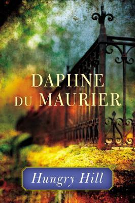 echoes-of-ancestry-and-ambition-a-review-of-daphne-du-mauriers-hungry-hill