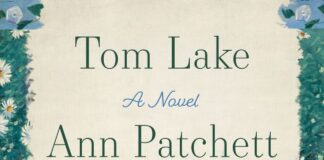Reflecting on Memories and Choices: A Thoughtful Look at Tom Lake by Ann Patchett