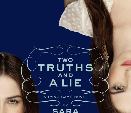 Unraveling Secrets: A Thoughtful Look at Sara Shepard’s Two Truths and a Lie