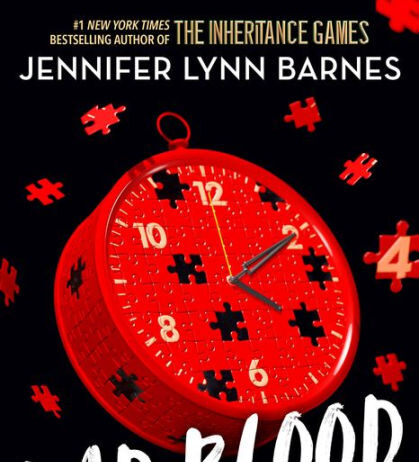 Unraveling Secrets: A Thoughtful Review of Jennifer Lynn Barnes’ Bad Blood