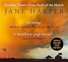 Unraveling Secrets Beneath the Drought: A Review of The Dry by Jane Harper