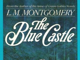 Unveiling Freedom and Fantasy: A Thoughtful Look at The Blue Castle