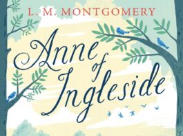 Exploring Family and Growth in L.M. Montgomery’s Anne of Ingleside