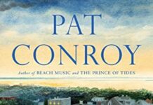 Exploring Friendship and Secrets in Pat Conroy’s South of Broad