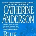 Exploring Hope and Healing in Catherine Anderson’s Blue Skies: A Review