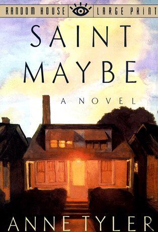 Exploring Redemption and Family Ties in Anne Tyler’s Saint Maybe