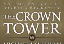 Exploring Shadows and Secrets: A Review of Michael J. Sullivan’s The Crown Tower
