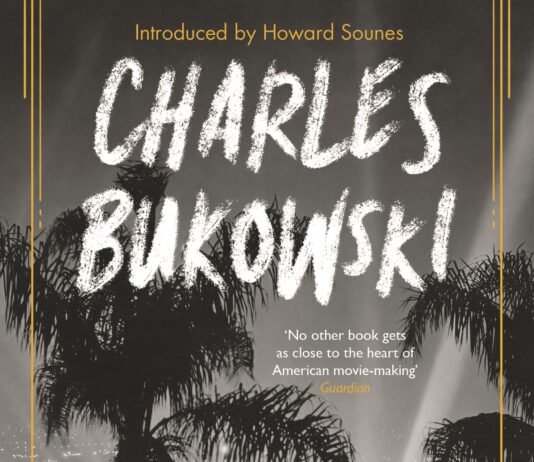 Exploring the Gritty Realism of Charles Bukowski’s Hollywood: A Review