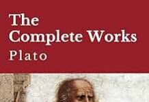 Exploring Timeless Wisdom: A Review of Plato’s Complete Works Anthology
