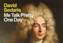 Finding Humor in Language: A Review of David Sedaris’ Me Talk Pretty One Day