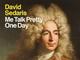 Finding Humor in Language: A Review of David Sedaris’ Me Talk Pretty One Day
