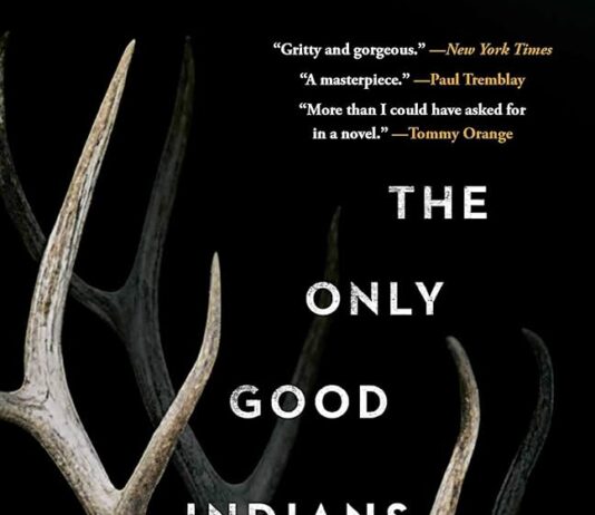 Haunting Traditions: A Review of Stephen Graham Jones’s The Only Good Indians