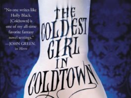 Into the Frost: A Thoughtful Review of Holly Black’s The Coldest Girl in Coldtown