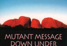 Journey Through the Outback: Reflecting on Mutant Message Down Under