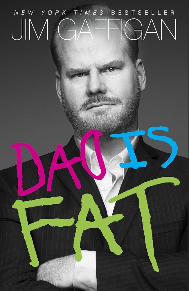 laughing-through-fatherhood-a-thoughtful-look-at-jim-gaffigans-dad-is-fat