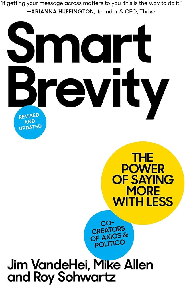mastering-precision-a-thoughtful-review-of-smart-brevity-by-vandehei