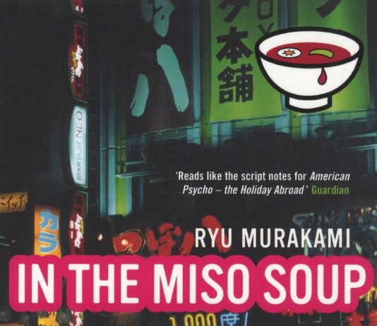 Navigating Darkness and Desire: A Review of Ryu Murakami’s In the Miso Soup