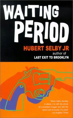 navigating-despair-and-hope-a-thoughtful-review-of-hubert-selby-jr-s-waiting-period