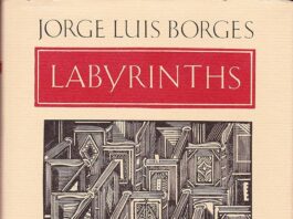 Navigating the Infinite: A Review of Borges’ Labyrinths Collection
