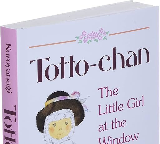 Rediscovering Childhood Wonder in Tetsuko Kuroyanagi’s Totto-chan