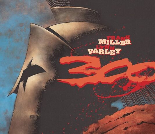 Revisiting 300: A Balanced Appraisal of Frank Miller’s Epic