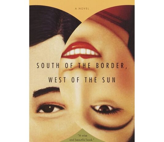 South of the Border, West of the Sun: Echoes of Memory and Desire