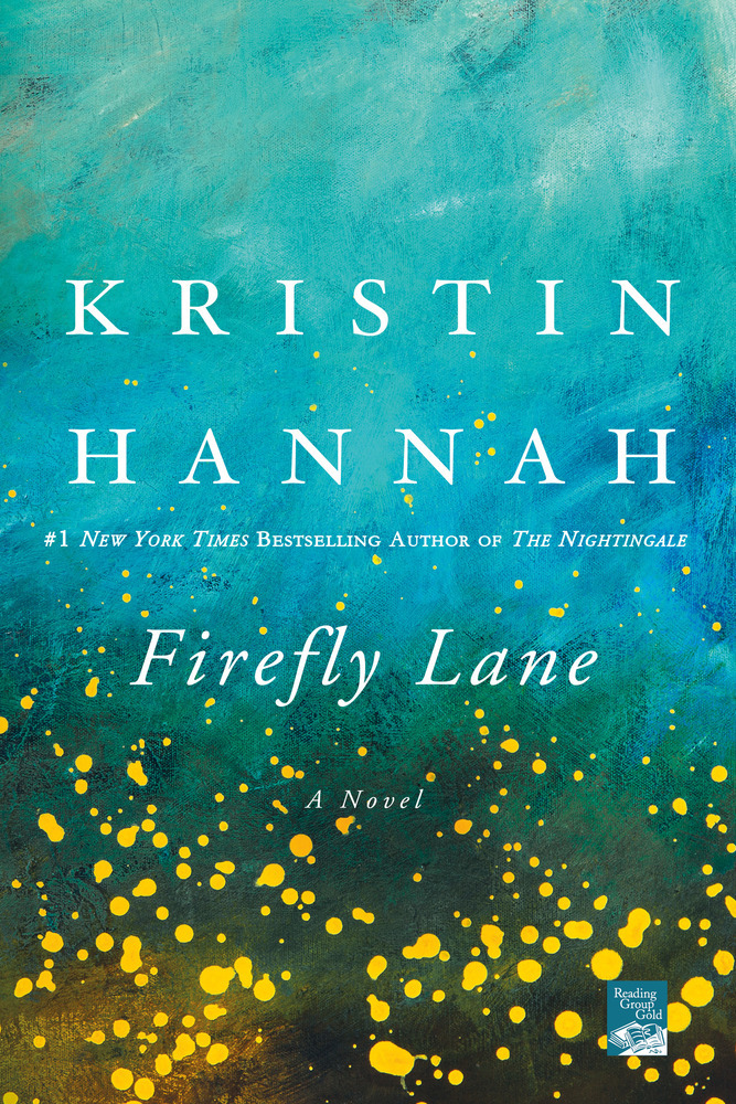 tracing-lifelong-bonds-a-thoughtful-review-of-kristin-hannahs-firefly-lane