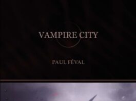 Unearthing Darkness: A Thoughtful Review of Paul Féval’s La Vampire