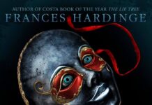 Unmasking Wonder: A Thoughtful Dive into Frances Hardinge’s A Face Like Glass