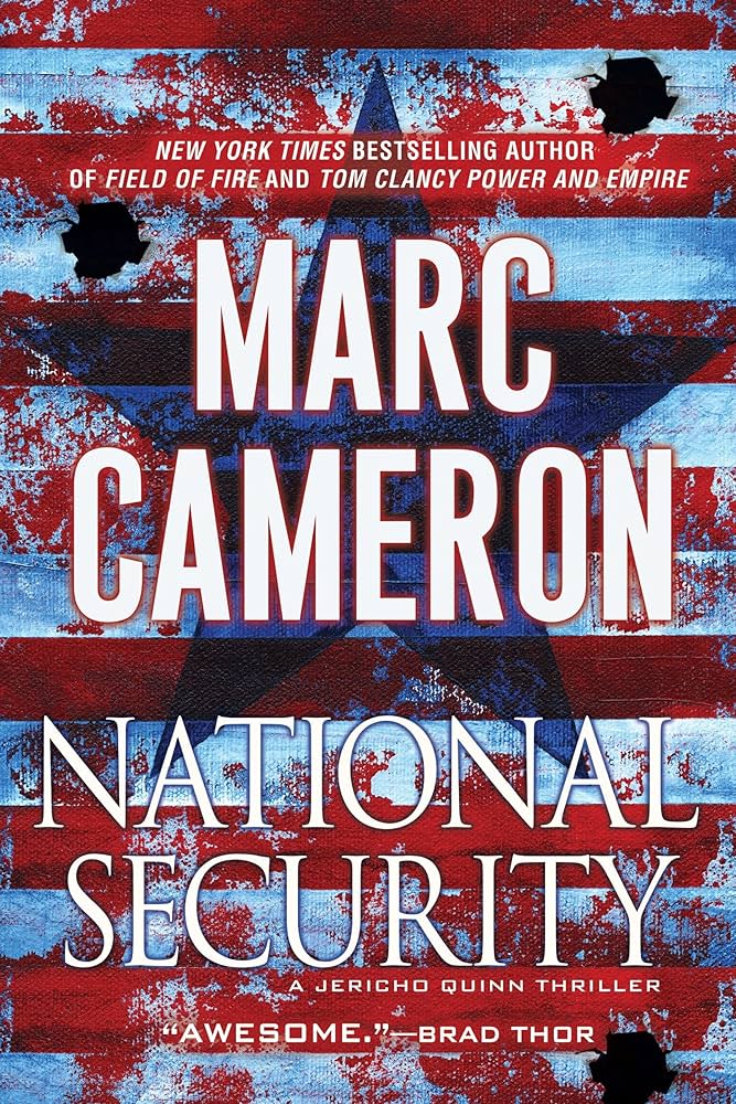 unpacking-national-security-by-marc-cameron-a-tactical-thriller-explored