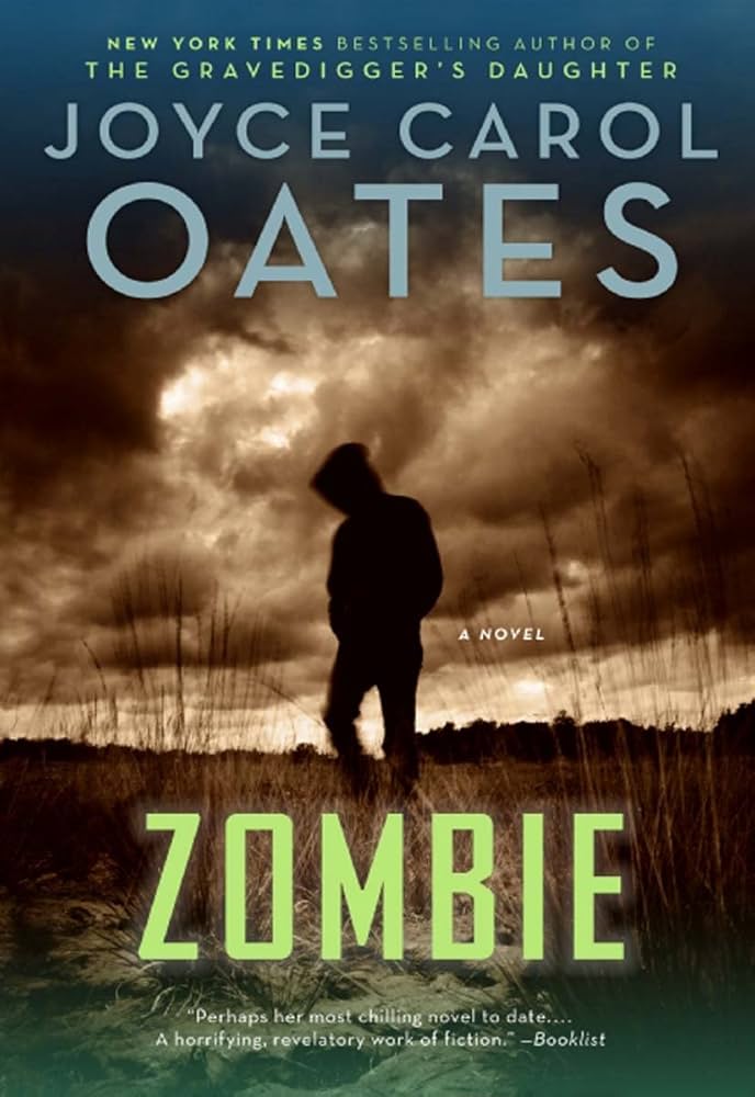 unraveling-darkness-a-thoughtful-review-of-joyce-carol-oates-zombie