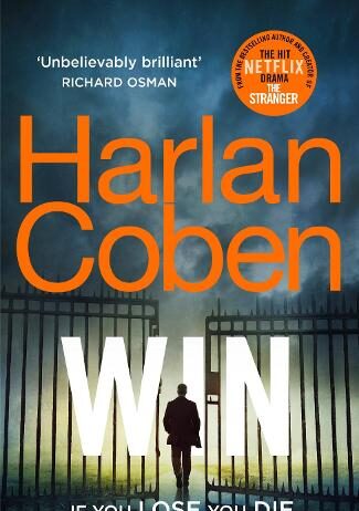 Unraveling Suspense: A Thoughtful Review of Harlan Coben’s Win