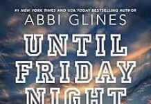 Until Friday Night: A Calm, Insightful Look at Abbi Glines