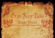 Unveiling Darkness: A Thoughtful Dive into Adam Nicke’s Grim Fairy Tales