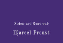 Unveiling Desire and Decadence: A Review of Proust’s Sodom and Gomorrah