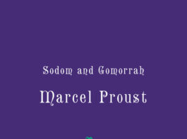 Unveiling Desire and Decadence: A Review of Proust’s Sodom and Gomorrah
