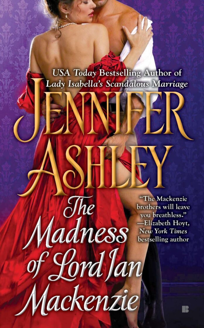 unveiling-passion-and-mystery-in-jennifer-ashleys-the-madness-of-lord-ian-mackenzie