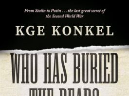 Unveiling Shadows: A Review of K.G.E. Konkel’s WWII Secrets from Stalin to Putin