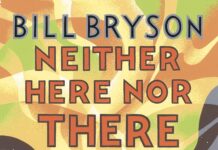 Wandering with Wit: Exploring Bill Bryson’s European Journey in “Neither Here nor There