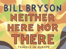Wandering with Wit: Exploring Bill Bryson’s European Journey in “Neither Here nor There