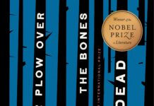 A Reader’s Look at Olga Tokarczuk’s Novel Drive Your Plow Over the Bones of the Dead