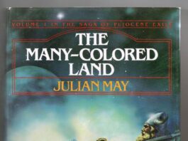 Rediscovering a SF Novel: The Many-Coloured Land by Julian May