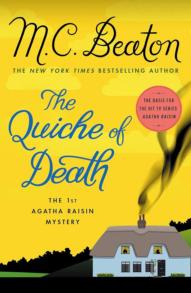 the-quiche-of-death-m-c-beatons-cozy-novel-that-launched-agatha-raisin