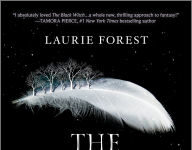 Why The Black Witch by Laurie Forest Resonated: A Reader’s Take on the Novel